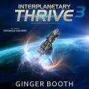Interplanetary Thrive Audiobook
