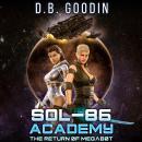Sol-86 Academy: The Return of Megabot: An Interstellar Online Novella Audiobook