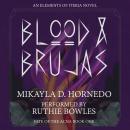 Blood & Brujas: Fate of the Acna Book One Audiobook