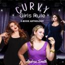 Curvy Girls Rule: 3-Book Rom Com Anthology Audiobook