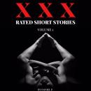 XXX Rated Short Stories - Volume 1: 7 Explicit Tales Audiobook
