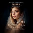 [German] - Du bist Wachs in meinen Händen #3: Zwischen Verführung und Entgleisung Audiobook