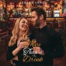 More than a Drink: A Steamy Older Woman Younger Man Short Story Audiobook