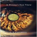 A Penny's Eye View Audiobook