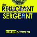 The Reluctant Sergeant Audiobook