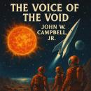 The Voice of the Void Audiobook