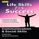 Life Skills for Success: Communication & Social Skills Audiobook