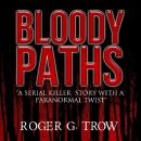 Bloody Paths Audiobook