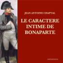 [French] - Le caractère intime de Bonaparte Audiobook