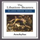 The Libation-Bearers Audiobook