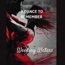 A Dance to Remember Audiobook