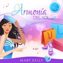 [Spanish] - Armonía del sol: Una ingeniosa comedia romántica de polos opuestos Audiobook