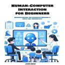 Human-Computer Interaction for Beginners Audiobook