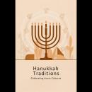 Hanukkah Traditions: Celebrating Across Cultures Audiobook