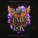 A Shield of Fate and Ruin Audiobook