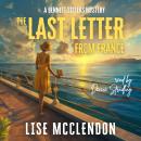 The Last Letter from France: a Bennett Sisters mystery Audiobook
