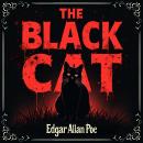 The Black Cat: A Dark, Haunting Horror Story of Guilt, Terror, Madness, and Psychological Suspense – Audiobook