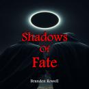 Shadows of Fate Audiobook