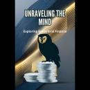 Unraveling the Mind: Exploring Behavioral Finance Audiobook
