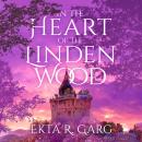 In the Heart of the Linden Wood Audiobook