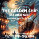 The Golden Ship: and other tales, translated from the Swahili Audiobook