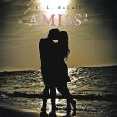 Amiss2 Audiobook