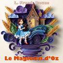 [French] - Le Magicien d'Oz Audiobook