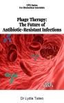 Phage Therapy: The Future of Antibiotic-Resistant Infections Audiobook