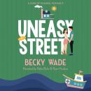 Uneasy Street Audiobook