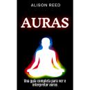 [Spanish] - Auras: Una guía completa para ver e interpretar auras Audiobook