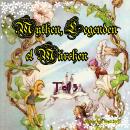 [German] - Mythen, Legenden und Märchen. Teil 3 Audiobook