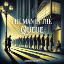 The Man in the Queue Audiobook
