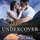 Love Undercover: A Small Town Christian Romance Audiobook