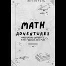 Math Adventures: Unlocking Concepts with Puzzles and Play Audiobook