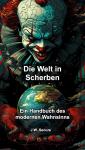 [German] - Die Welt in Scherben – Ein Handbuch des modernen Wahnsinns Audiobook