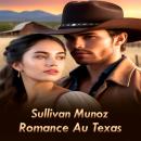 [French] - Romance Au Texas: Cole Benton Audiobook