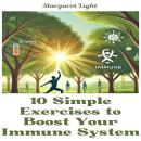 10 Simple Exercises to Boost Your Immune System Audiobook