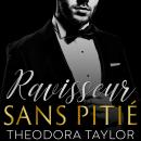 [French] - Ravisseur sans pitié: Duo impitoyablement obsédé, Livre 2 Audiobook
