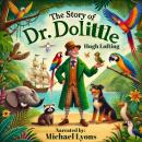 The Story of Dr. Dolittle Audiobook