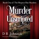 Murder Unscripted Audiobook