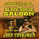 Black Horse Saloon: A Classic Western Audiobook