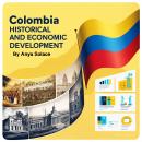 Colombia: Historical and Economic Development Audiobook