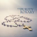 The Purity Rosary Audiobook