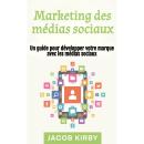 [French] - Marketing des médias sociaux: Un guide pour développer votre marque avec les médias socia Audiobook