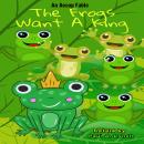 The Frogs Want a King Audiobook