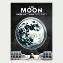 The Moon: Humanity’s Next Colony?: Space Exploration and the New Frontier Audiobook