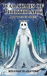 Waratahs of North Bank; And The Bed Sheet Ghost: And the bed sheet ghost Audiobook