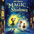 Magic in the Shadows Audiobook