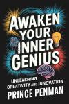 Awaken Your Inner Genius: Unleashing Creativity and Innovation Audiobook