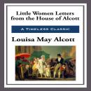 Little Women Letters from the House of Alcott Audiobook